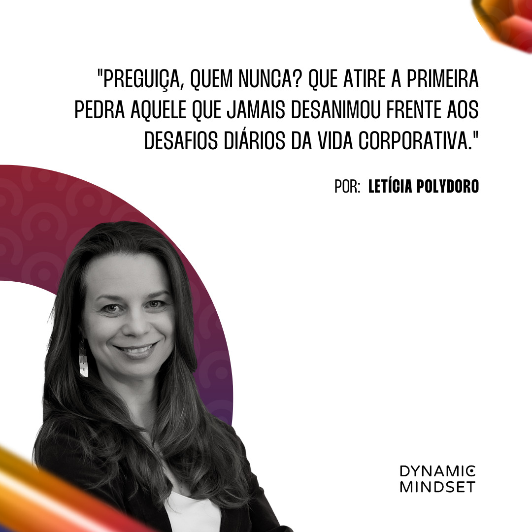 Seven Parte 3 – Preguiça - Dynamic Mindset